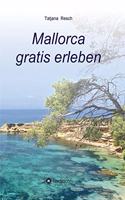 Mallorca gratis erleben