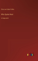 Who Spoke Next