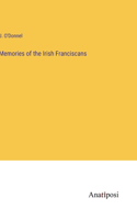 Memories of the Irish Franciscans