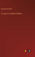 zecca e le monete di Milano