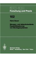 Mengen- Und Ablauforientierte Kapazitätsplanung Von Montagesystemen