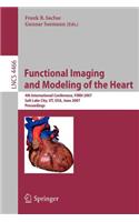 Functional Imaging and Modeling of the Heart: (English)