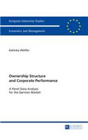 Ownership Structure and Corporate Performance: A Panel Data Analysis for the German Market