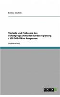 Vorteile und Probleme des Sofortprogramms der Bundesregierung - 100.000-Plätze Programm