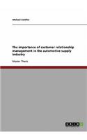 The importance of customer relationship management in the automotive supply industry