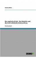 Der englische Krimi - Der Detektiv und die kriminalistische Untersuchung