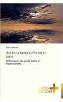 Asi En La Tierra Como En El Cielo