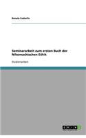 Seminararbeit zum ersten Buch der Nikomachischen Ethik