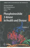 Phosphoinositide 3-kinase in Health and Disease, Volume 2
