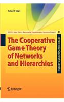Cooperative Game Theory of Networks and Hierarchies
