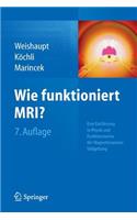 Wie Funktioniert Mri?