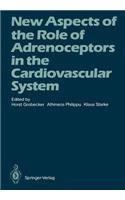 New Aspects of the Role of Adrenoceptors in the Cardiovascular System