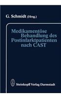 Medikamentöse Behandlung Des Postinfarktpatienten Nach Cast