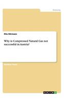 Why is Compressed Natural Gas not successful in Austria?