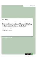 Schöpfung wahrnehmen, Schöpfung bewahren. Religion 6. Klasse Realschule