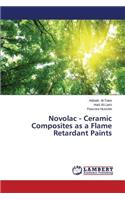 Novolac - Ceramic Composites as a Flame Retardant Paints