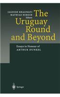 Uruguay Round and Beyond