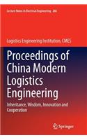 Proceedings of China Modern Logistics Engineering