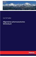 Allgemeines pharmazeutisches Wörterbuch