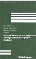 Infinite Dimensional Algebras and Quantum Integrable Systems: (237 Progress in Mathematics)