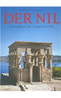 Der Nil: Lebensader Des Alten Agypten
