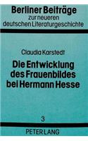 Die Entwicklung Des Frauenbildes Bei Hermann Hesse