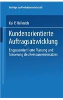 Kundenorientierte Auftragsabwicklung