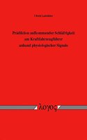 Pradiktion Aufkommender Schlafrigkeit Am Kraftfahrzeugfuhrer Anhand Physiologischer Signale