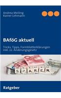 BAföG aktuell: Tricks, Tipps, Formblatterklärungen und Anlaufstellen