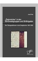 Österreicher in den SS-Einsatzgruppen und SS-Brigaden