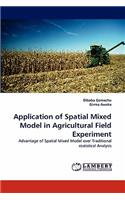 Application of Spatial Mixed Model in Agricultural Field Experiment