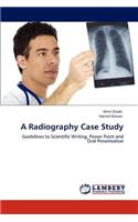 Radiography Case Study