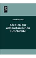 Studien Zu Altspartanischen Geschichte