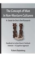 Concept of Man in Non-Western Cultures