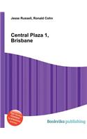 Central Plaza 1, Brisbane