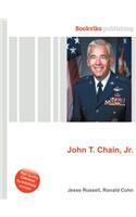 John T. Chain, Jr.