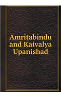 Amritabindu and Kaivalya Upanishad