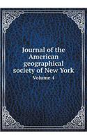 Journal of the American Geographical Society of New York Volume 4