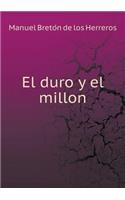 El Duro Y El Millon