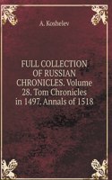 THE COMPLETE COLLECTION OF RUSSIAN CHRONICLES. Volume 28. Tom chronicles in 1497. Chronicle 1518
