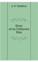 Story of an Unknown Man