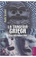 La Tragedia Griega.