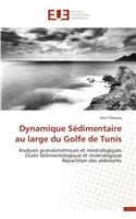 Dynamique S?dimentaire Au Large Du Golfe de Tunis