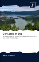 Letzte im Zug