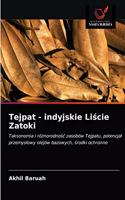 Tejpat - indyjskie Liście Zatoki