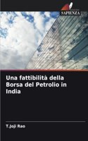 Una fattibilità della Borsa del Petrolio in India