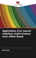 Application d'un nouvel onduleur multi-niveaux avec effets Boost