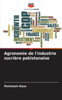 Agronomie de l'industrie sucrière pakistanaise
