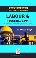 Labour and Industrial Law II : Law Exam Times Question Answer Series