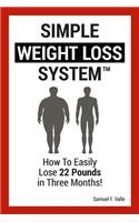 Simple Weight Loss System